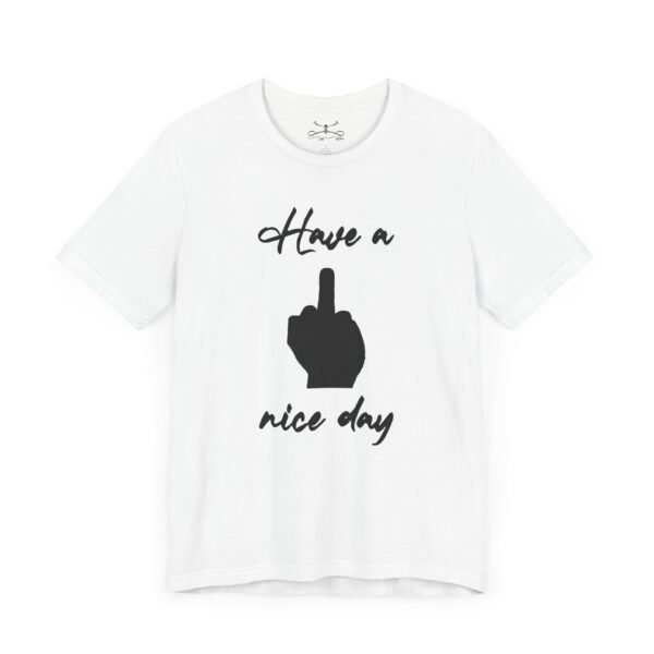 Have a Nice Day - Image 3