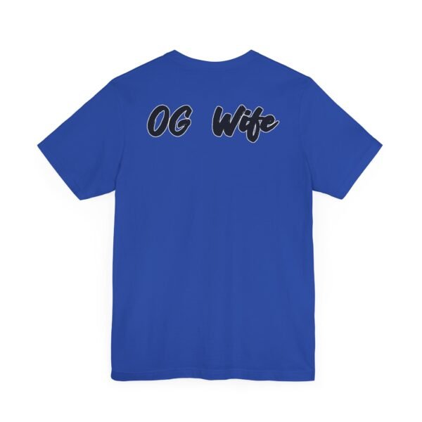 OG Wife Unisex Jersey Short Sleeve Tee - Image 36