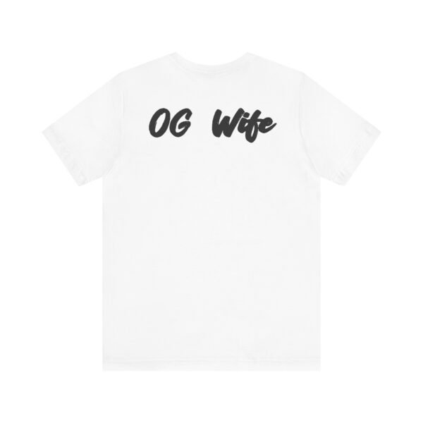 OG Wife Unisex Jersey Short Sleeve Tee - Image 2