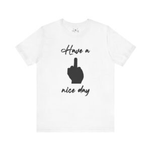 Have a Nice Day