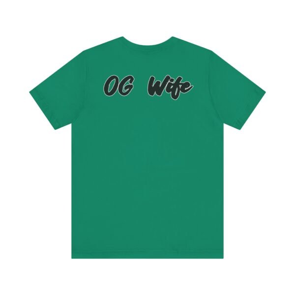 OG Wife Unisex Jersey Short Sleeve Tee - Image 26