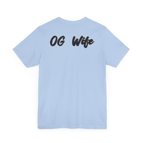 OG Wife Unisex Jersey Short Sleeve Tee - Image 32