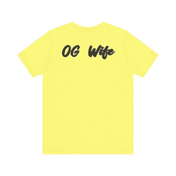 OG Wife Unisex Jersey Short Sleeve Tee - Image 22
