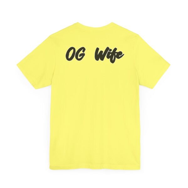OG Wife Unisex Jersey Short Sleeve Tee - Image 24