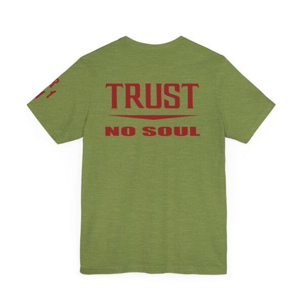 Trust No Soul Unisex Short Sleeve Tee - Image 16