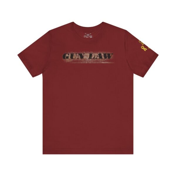 Gun Law Unisex Short Sleeve Tee - Image 45