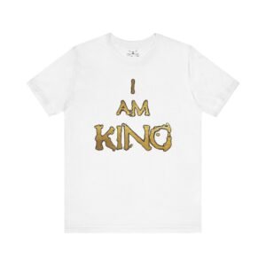 I am King Unisex Short Sleeve Tee