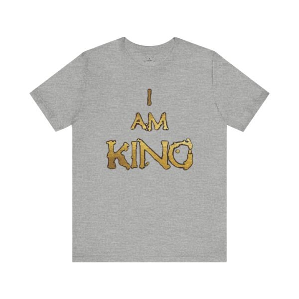 I am King Unisex Short Sleeve Tee - Image 25