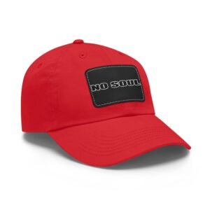 No Soul Dad Hat with Leather Patch (Rectangle) - Image 22