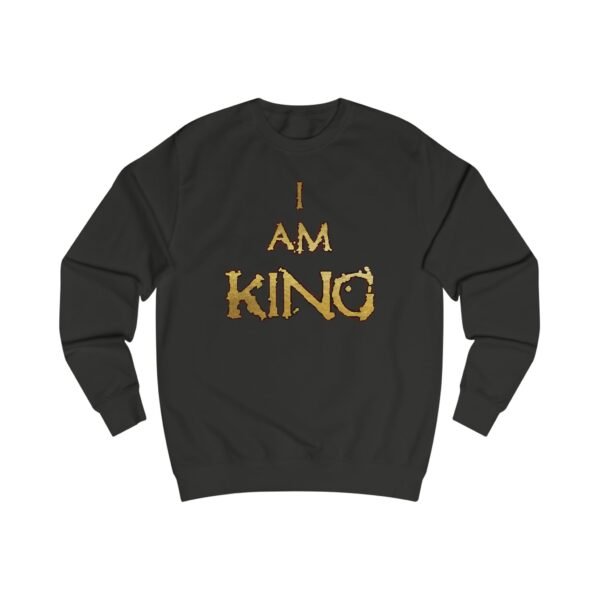 I am King Unisex Sweatshirt - Image 7
