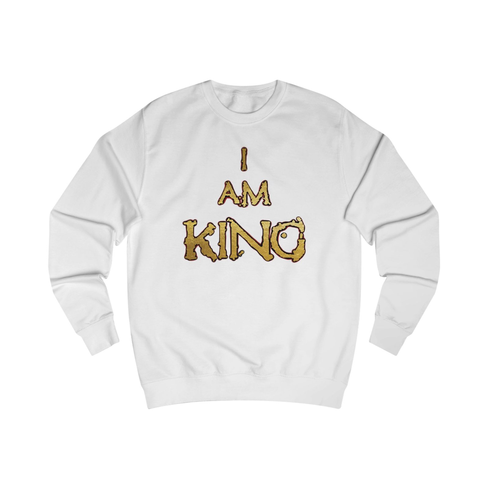I am King Unisex Sweatshirt - Image 1