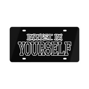 invest in Yourself License Plate