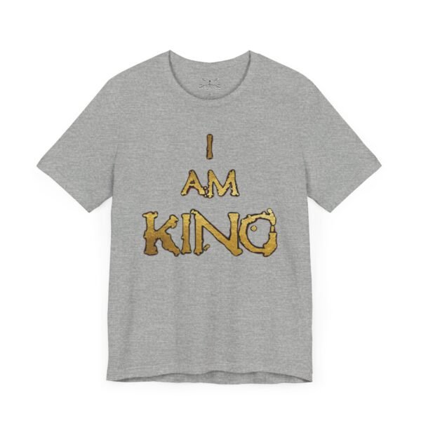I am King Unisex Short Sleeve Tee - Image 27