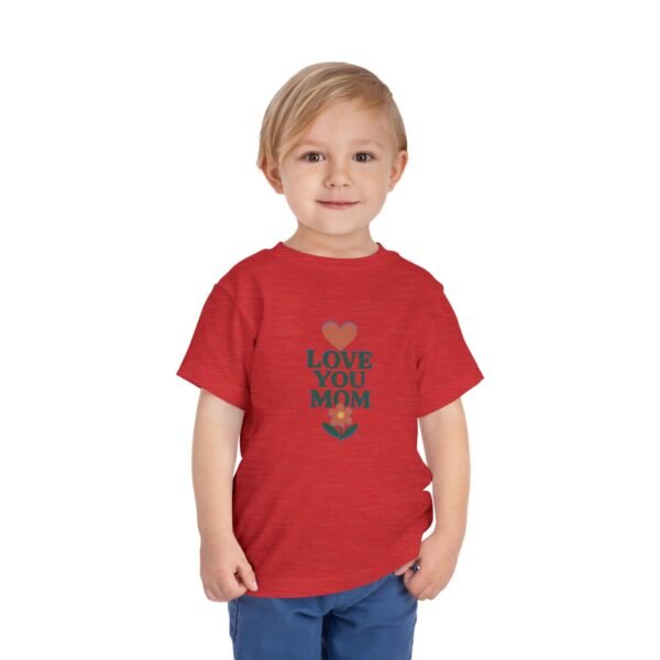 Love Your Mom Short Sleeve Tee - Image 13