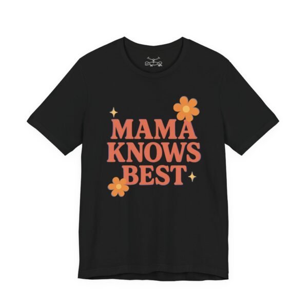 Momma Know Best Cotton Crew Tee - Image 35