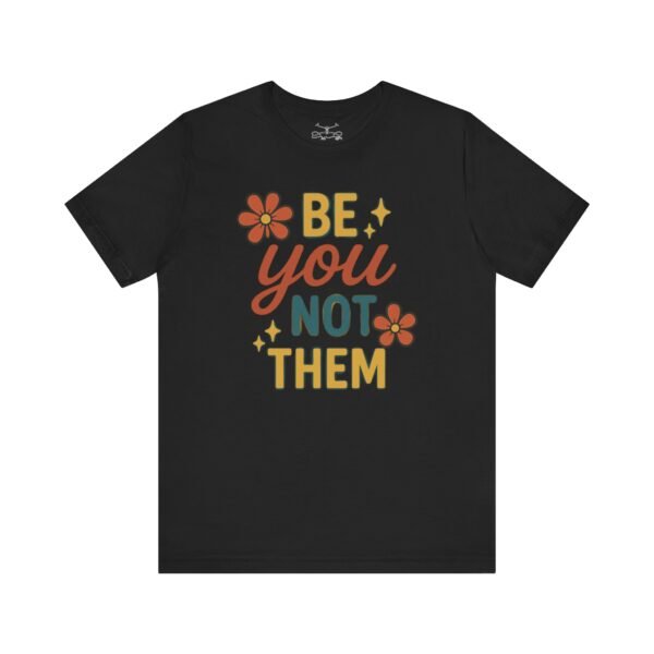 Be You Cotton Crew Tee - Image 25