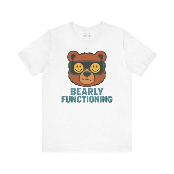 Bearly Fuctioning Cotton Crew Tee - Image 25