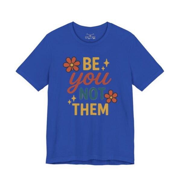 Be You Cotton Crew Tee - Image 7