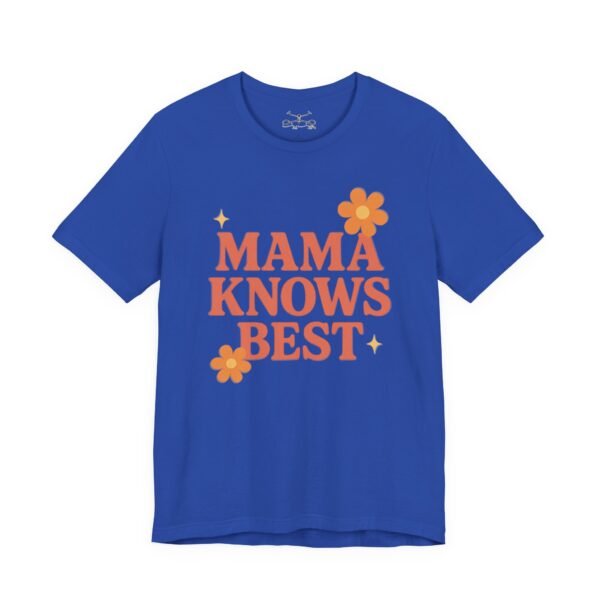 Momma Know Best Cotton Crew Tee - Image 19