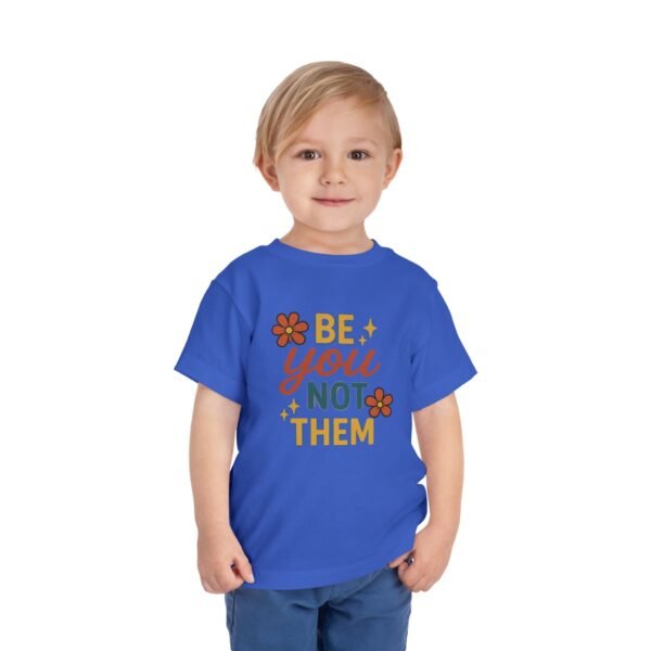 Be You Toddler Short Sleeve Tee - Image 27