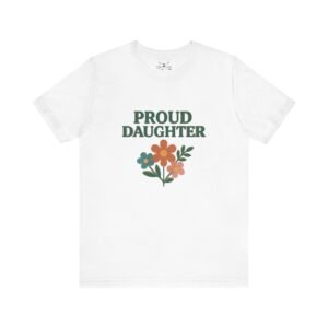 Proud Daughter Cotton Crew Tee