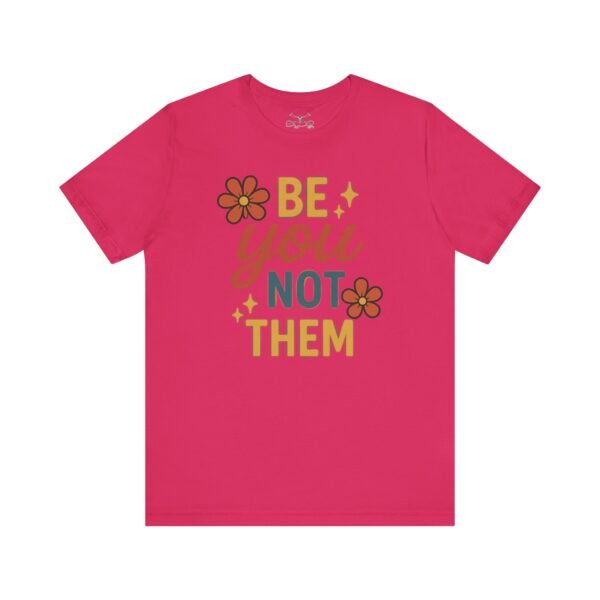 Be You Cotton Crew Tee - Image 33
