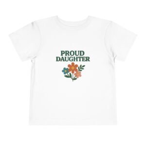 Proud Daughter Short Sleeve Tee - Image 21