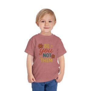 Be You Toddler Short Sleeve Tee