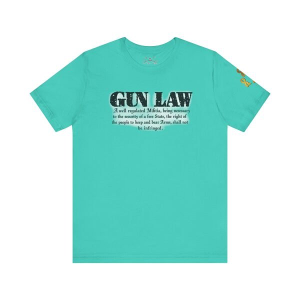 Gun Law Unisex Short Sleeve Tee - Image 17