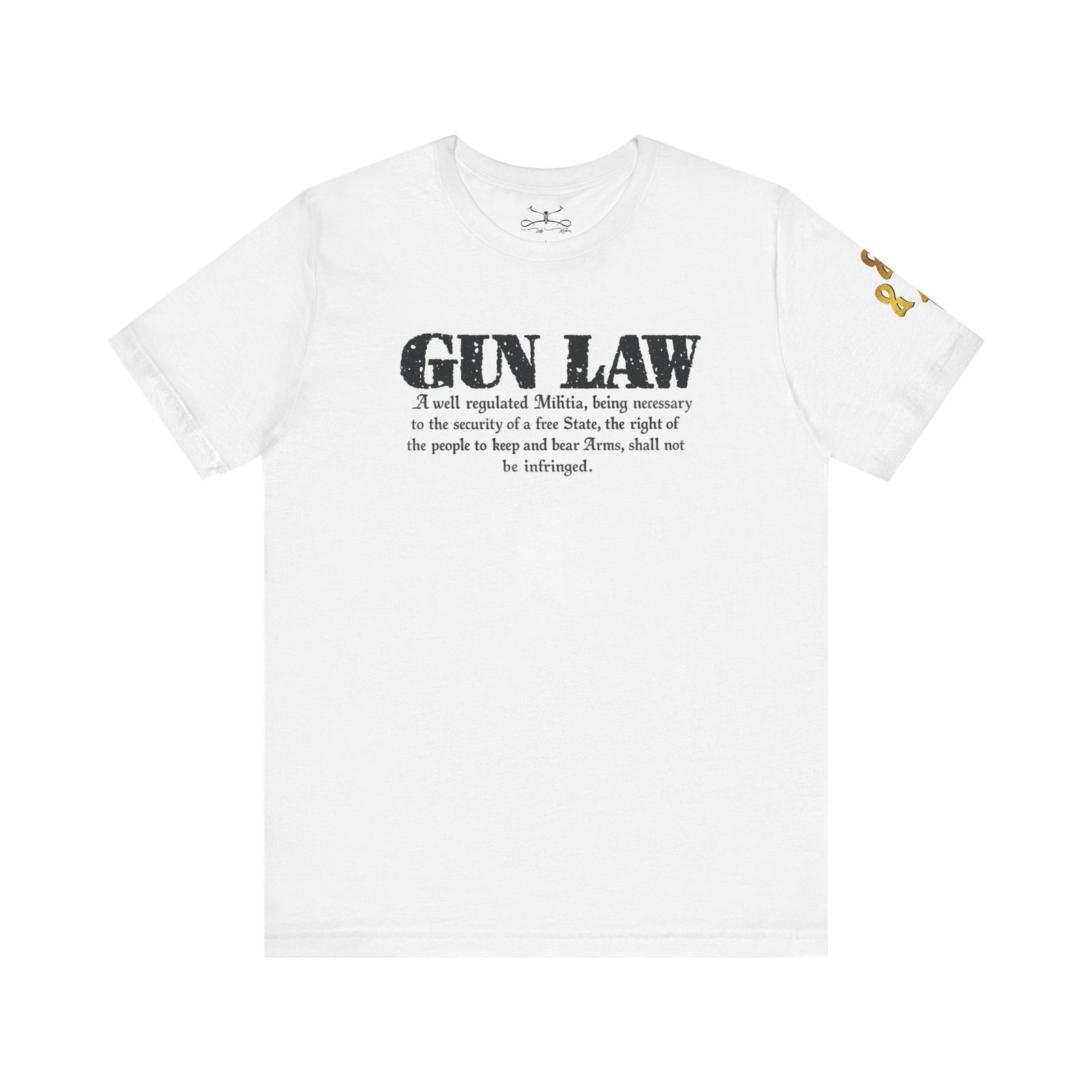 Gun Law Unisex Short Sleeve Tee - Image 1
