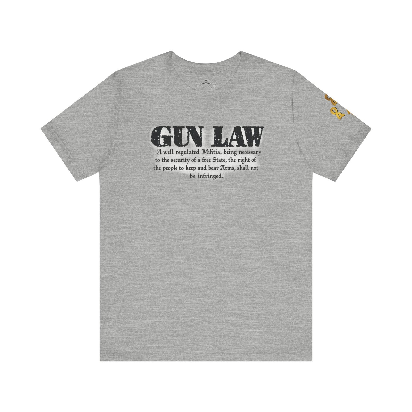 Gun Law Unisex Short Sleeve Tee - Image 25