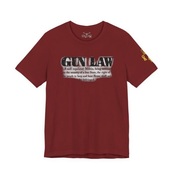 Gun Law Unisex Short Sleeve Tee - Image 47