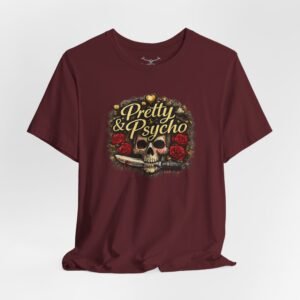 Pretty & Psycho T-Shirt - Image 44