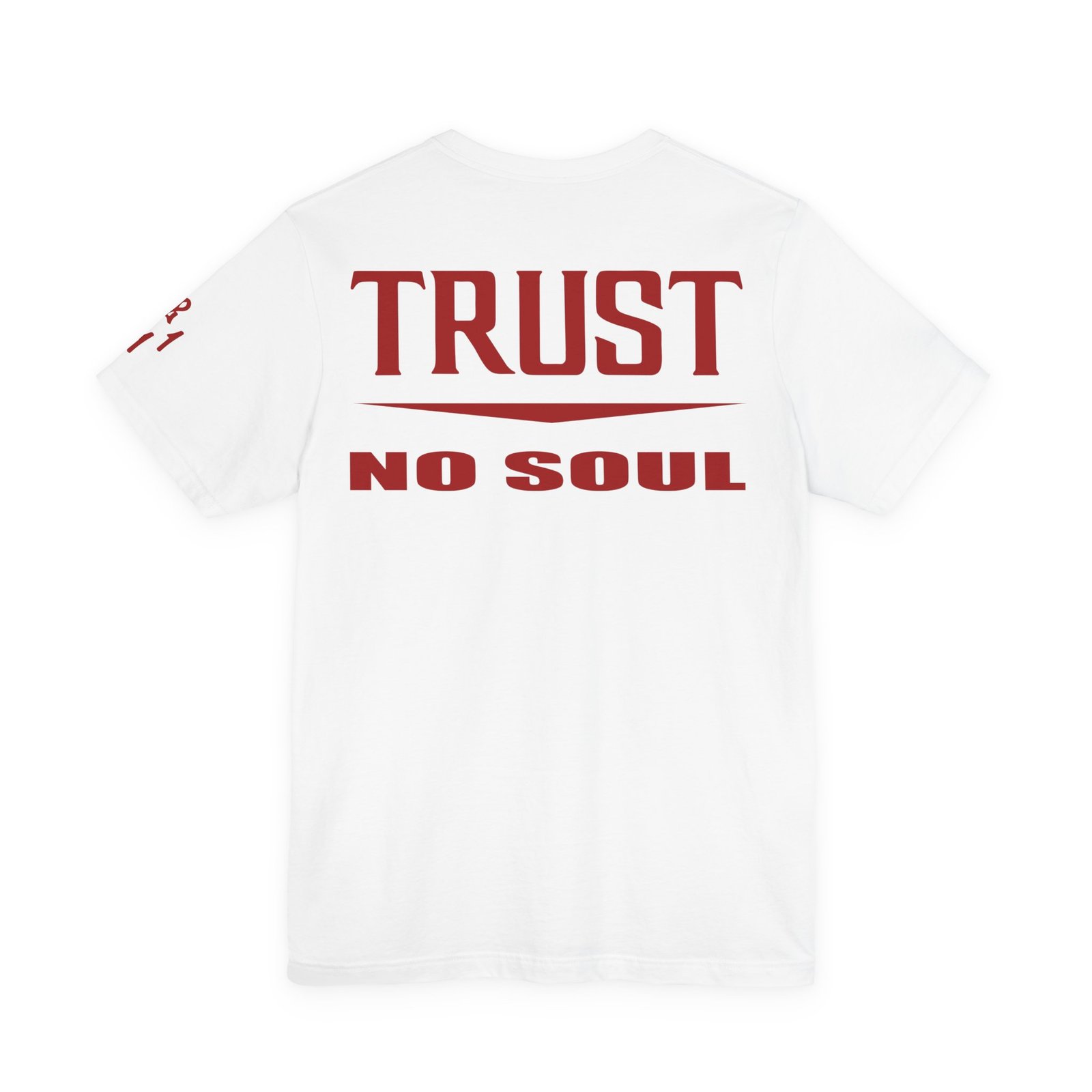 Trust No Soul Unisex Short Sleeve Tee - Image 6