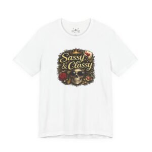 Sassy & Classy T-Shirt - Image 5