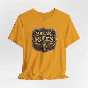 Break the Rules T-Shirt - Image 16