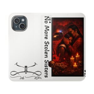 No More Stolen Sisters – Awareness Flip Wallet Phone Case | LordzKreationz - Image 41