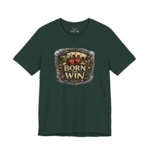 Born The Win Kind T-Shirt - Image 21