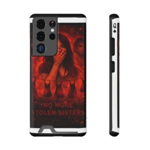 No More Stolen Sisters – Awareness Slim Card Holder Phone Case | LordzKreationz - Image 89