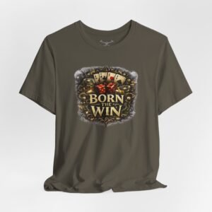 Born The Win Kind T-Shirt - Image 20