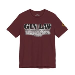Gun Law Unisex Short Sleeve Tee - Image 45