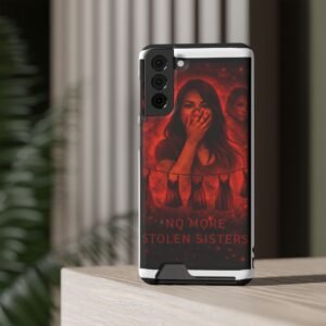 No More Stolen Sisters – Awareness Slim Card Holder Phone Case | LordzKreationz - Image 88