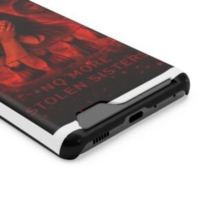 No More Stolen Sisters – Awareness Slim Card Holder Phone Case | LordzKreationz - Image 34