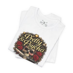 Pretty & Psycho T-Shirt - Image 7