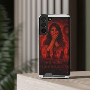 No More Stolen Sisters – Awareness Slim Card Holder Phone Case | LordzKreationz - Image 64