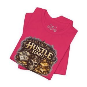 Hustle Hard T-Shirt - Image 39