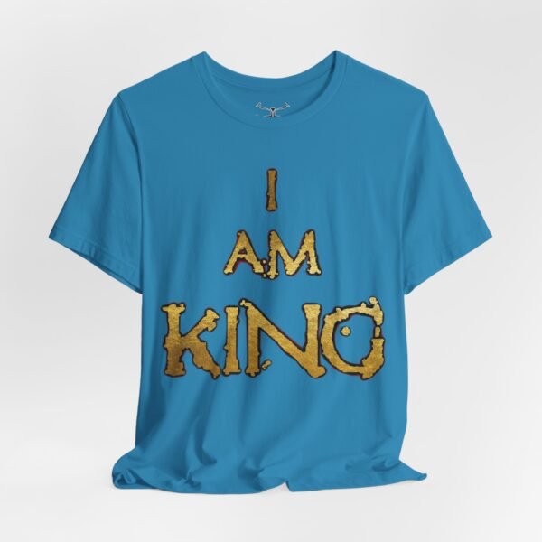 I am King Unisex Short Sleeve Tee - Image 32