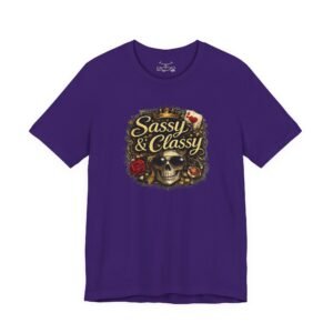 Sassy & Classy T-Shirt - Image 33