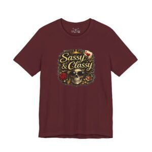 Sassy & Classy T-Shirt - Image 41