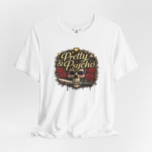 Pretty & Psycho T-Shirt - Image 8